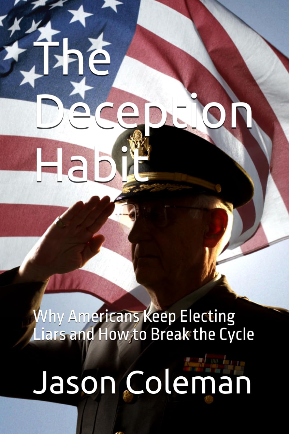 The Deception Habit by Jason Coleman