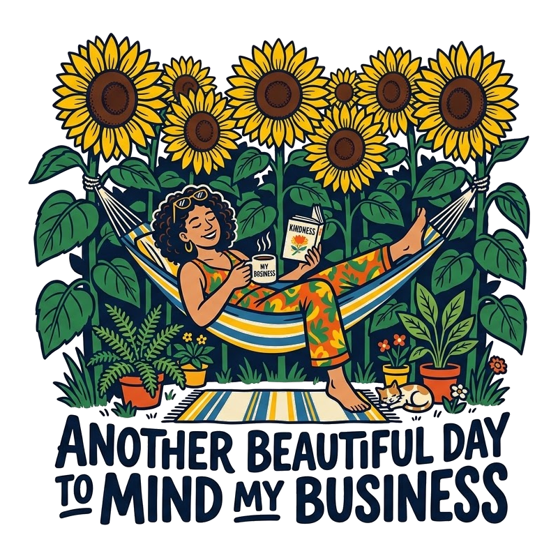 Another Beautiful Day to Mind My Business - Adjustable Baseball Cap