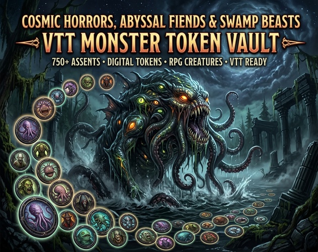 Cosmic Horrors, Abyssal Fiends & Swamp Beasts VTT Monster Token Vault